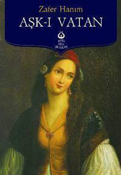Aşk-ı Vatan - Zafer Hanım kitap kapağı