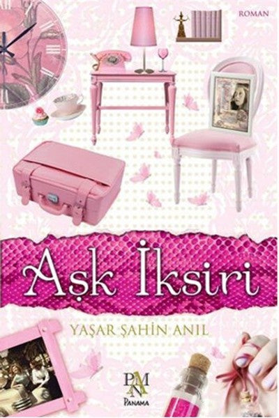 Aşk İksiri - Yaşar Şahin Anıl kitap kapağı