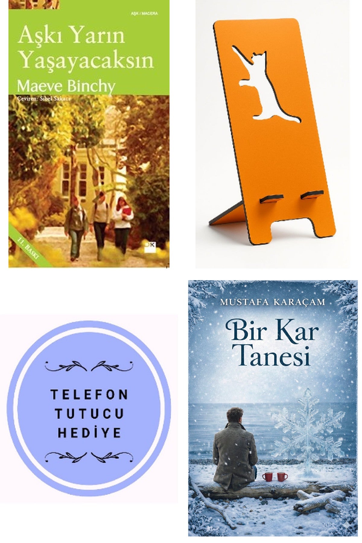 Aşkı Yarın Yaşayacaksın - Maeve Binchy + Telefon Tutucu + Bir Kar Tanesi kitap kapağı