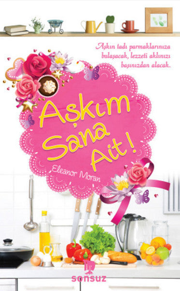 Aşkım Sana Ait! - Eleanor Moran kitap kapağı