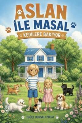 Aslan ile Masal Kedilere Bakıyor - Tuğçe Bursalı Polat kitap kapağı