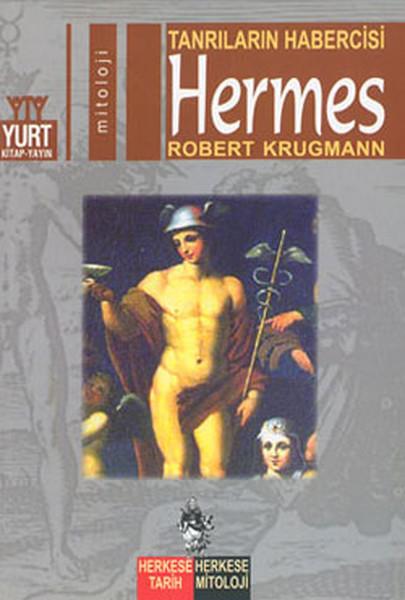Tanrıların Habercisi-Hermes | Yurt Kitap Yayın - Herkese Tarih, Herkese Mitoloji Dizisi (İnce Kapak)  - Resim 1