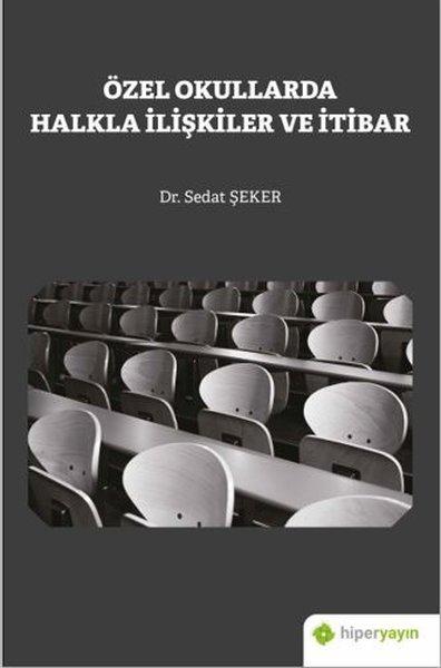 Özel Okullarda Halkla İlişkiler ve İtibar | Hiperlink (İnce Kapak)  - Resim 1