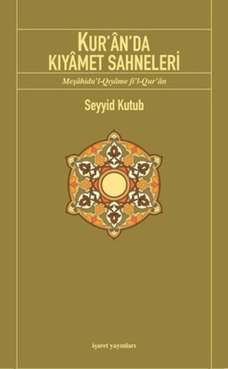Kur’an’da Kıyamet Sahneleri