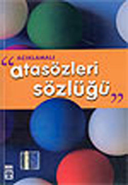 Atasözleri Sözlüğü-Kaynak ve Başvuru Kitapları-4-5 Sınıf - İlknur Levent kitap kapağı