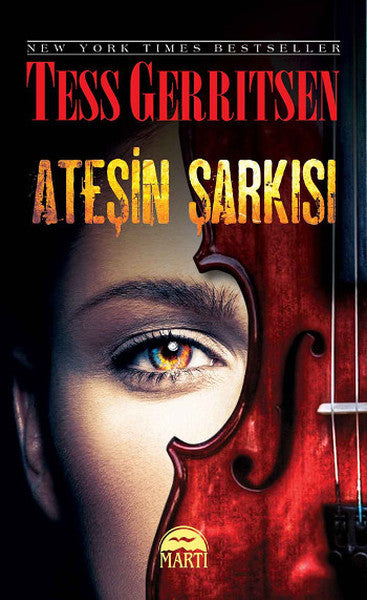 Ateşin Şarkısı - Tess Gerritsen kitap kapağı