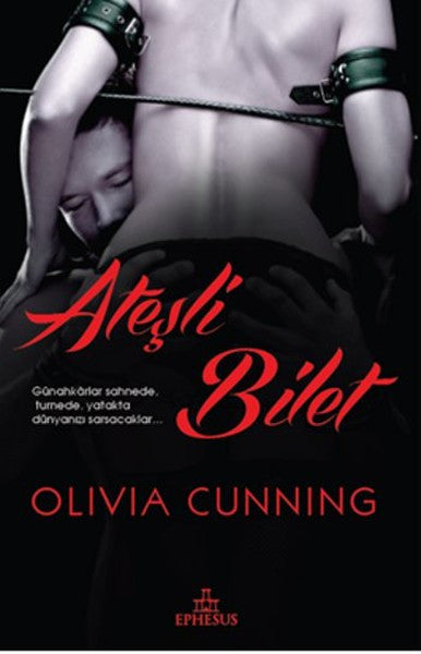 Ephesus Yayınları Ateşli Bilet - Olivia Cunning kitap kapağı