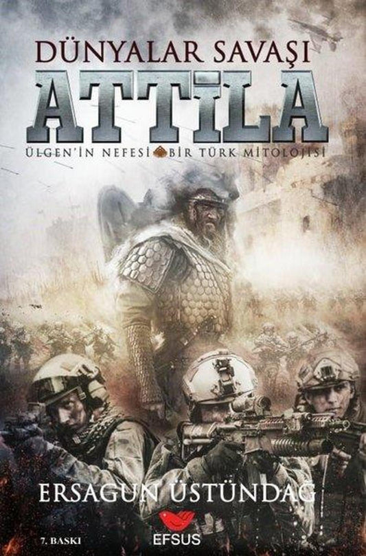 Attila - Dünyalar Savaşı | Efsus