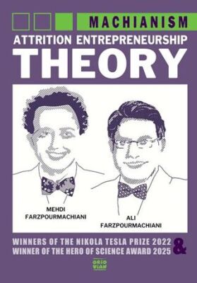 Attrition Entrepreneurship Theory - Machianism - Mehdi Farzpourmachiani kitap kapağı