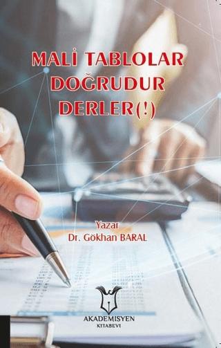 Mali Tablolar Doğrudur Derler(!) | Akademisyen Kitabevi (Ciltsiz)  - Resim 1