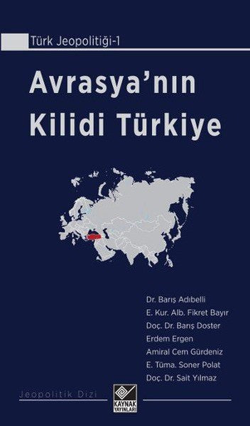 Avrasya'nın Kilidi Türkiye - Barış Doster kitap kapağı