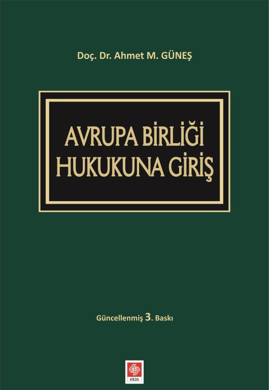 Avrupa Birliği Hukukuna Giriş 3.Baskı kitap kapağı