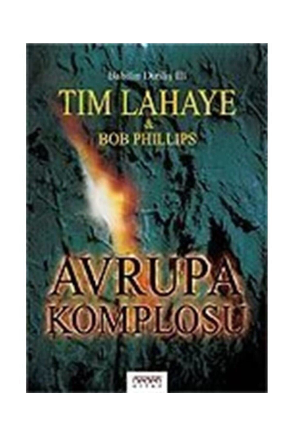 Avrupa Komplosu / Babil'İn Dirilişi Iıı - Tim Lahaye kitap kapağı