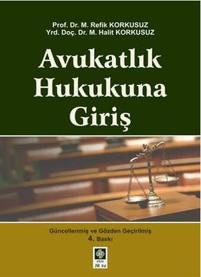 Avukatlık Hukukuna Giriş 4.Baskı kitap kapağı