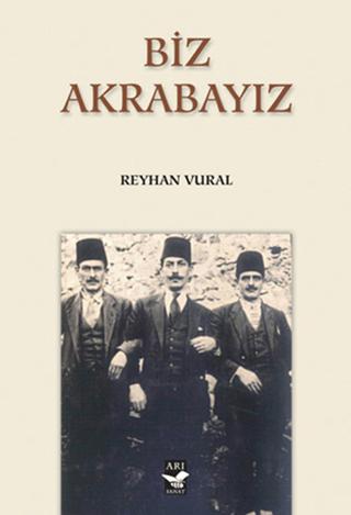 Biz Akrabayız | Arı Sanat Yayınevi (Ciltsiz)  - Resim 1
