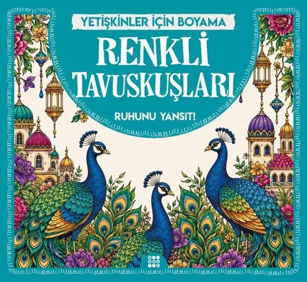 Renkli Tavuskuşları - Yetişkinler İçin Boyama | Dokuz Yayınları (İnce Kapak)  - Resim 1