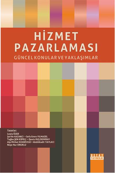 Hizmet Pazarlaması | Detay Yayıncılık (İnce Kapak)  - Resim 1