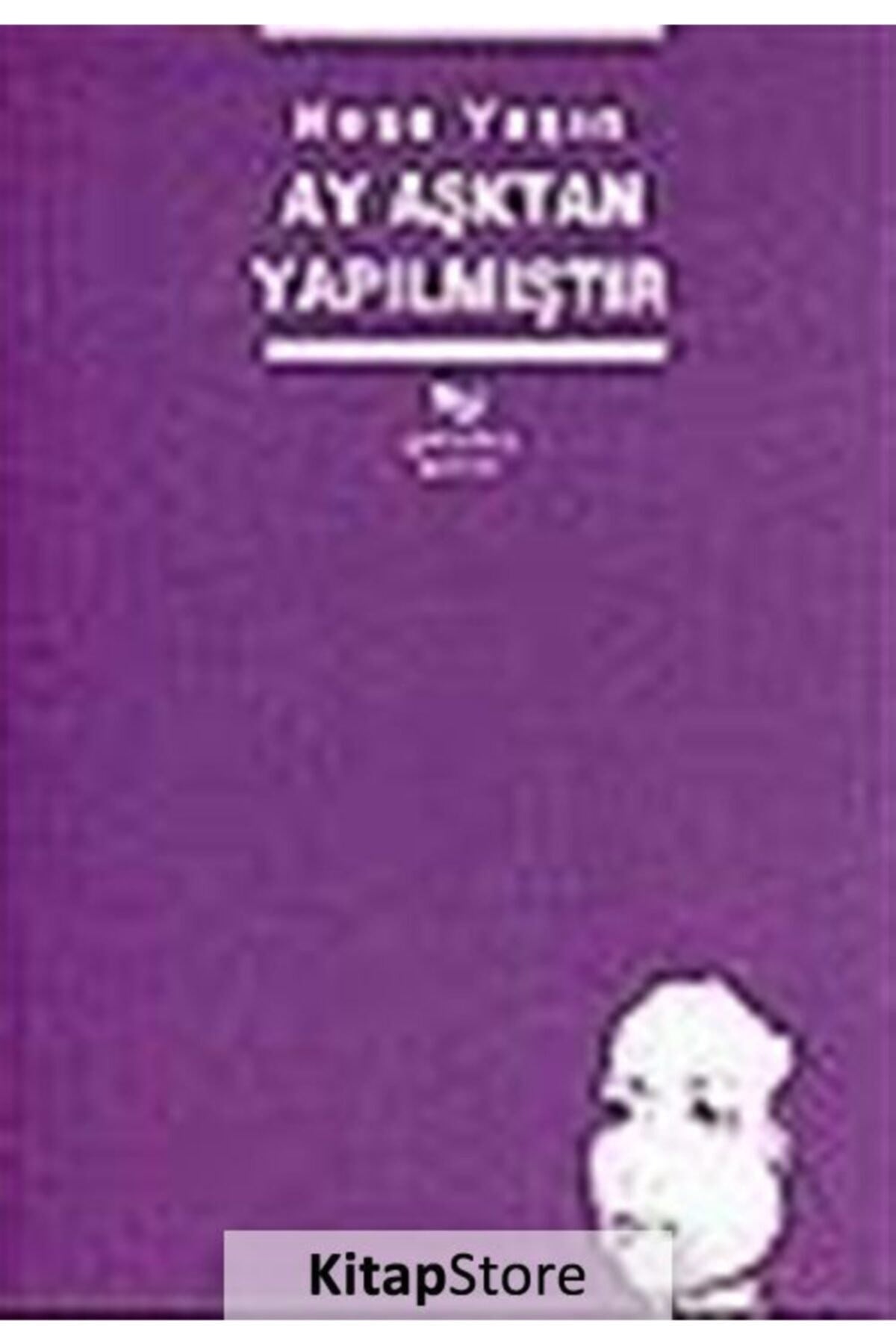 Ay Aşktan Yapılmıştır - Neşe Yaşın (2001 Basım-Sıfır Kitap) - Neşe Yaşın kitap kapağı