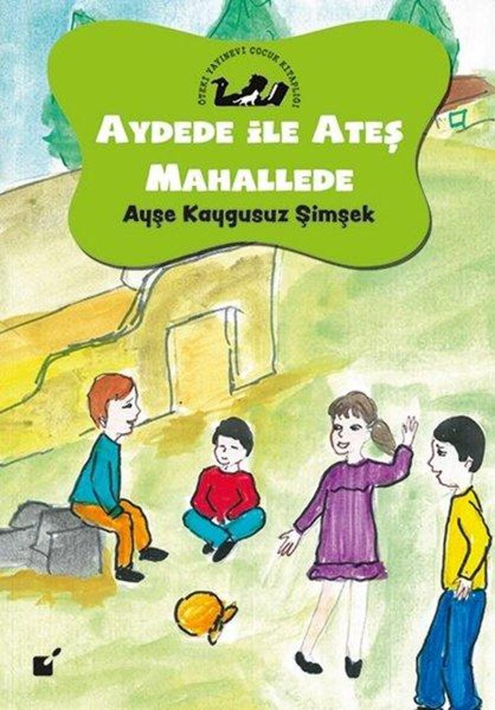 Aydede İle Ateş Mahallede | Öteki Yayınevi