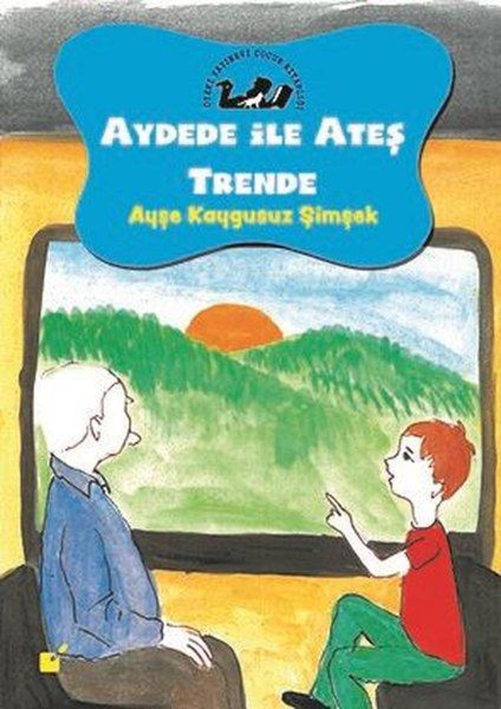 Aydede İle Ateş Trende | Öteki Yayınevi