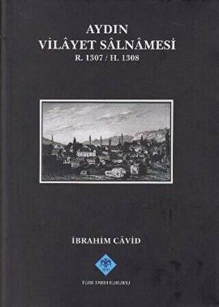 Aydın Vilayet Salnamesi R. 1307 - H. 1308 - İbrahim Cavid kitap kapağı
