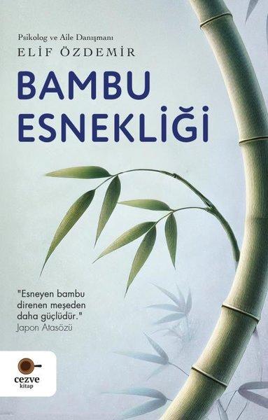 Bambu Esnekliği | Cezve Kitap (İnce Kapak)  - Resim 1