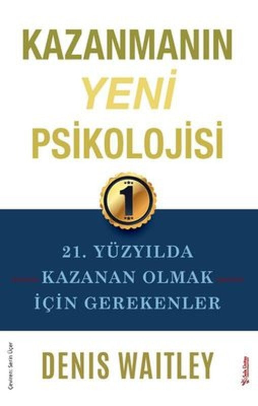 Kazanmanın Yeni Psikolojisi - 21. Yüzyılda Kazanan Olmak için Gerekenler | Sola Unitas