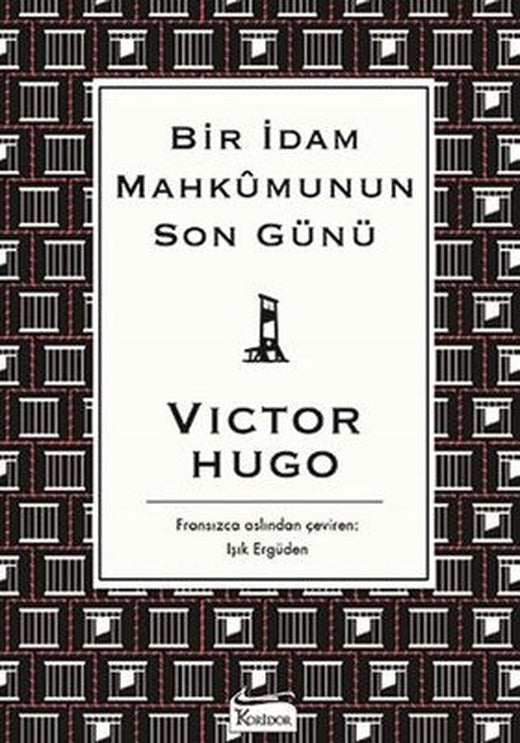 Bir İdam Mahkumunun Son Günü-Bez Ciltli | Koridor Yayıncılık