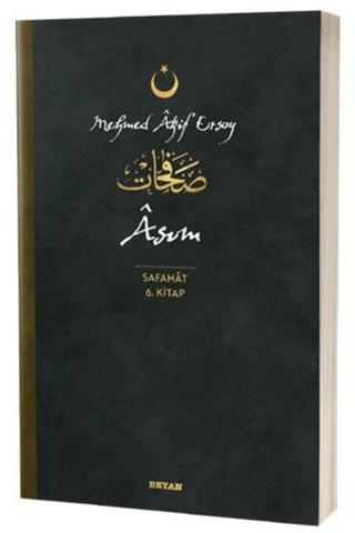 Asım - Safahat 6. Kitap