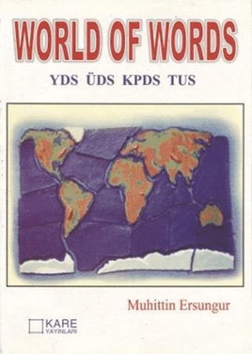 World Of Words YDS ÜDS KPDS TUS | KARE YAYINLARI (Ciltsiz)