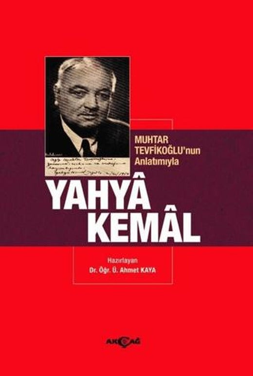 Muhtar Tevfikoğlu’nun Anlatımıyla Yahya Kemal