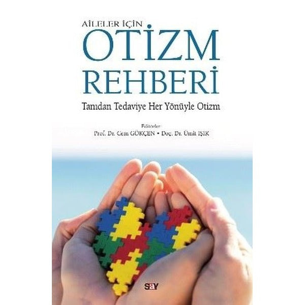 Aileler için Otizm Rehberi | Say Yayınları