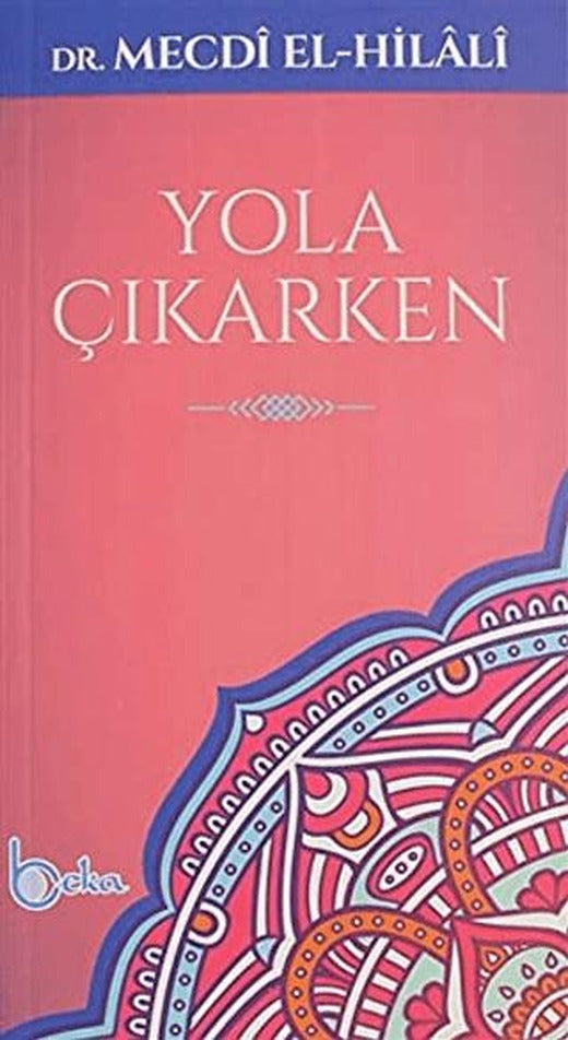 Yola Çıkarken
