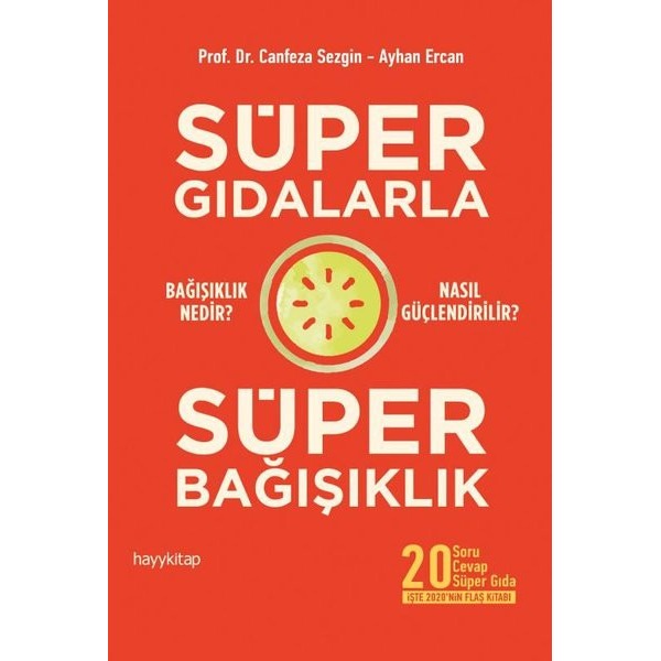Süper Gıdalarla Süper Bağışıklık | Hayy Kitap