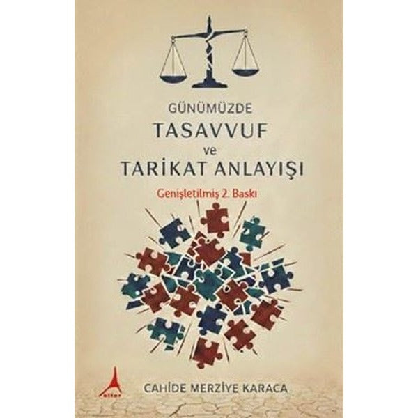 Günümüzde Tasavvuf ve Tarikat Anlayışı | Alter Yayınları (İnce Kapak)