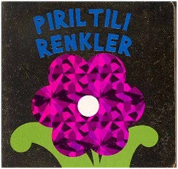 Pırıltılı Küçük Karton Kitaplar-Renkler | Çiçek Yayıncılık