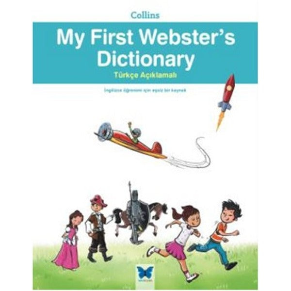 Collins My First Webster's Dictionary - Türkçe Açıklamalı