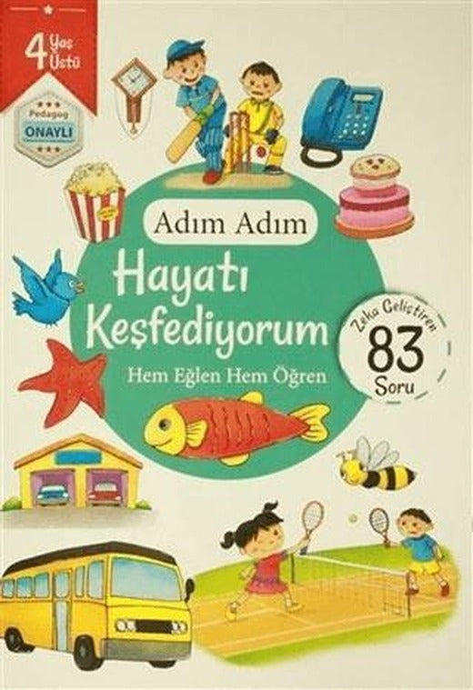 Adım Adım Hayatı Keşfediyorum 4 Yaş - Zeka Geliştiren 83 Soru | Revzen Kitap (Ciltsiz)