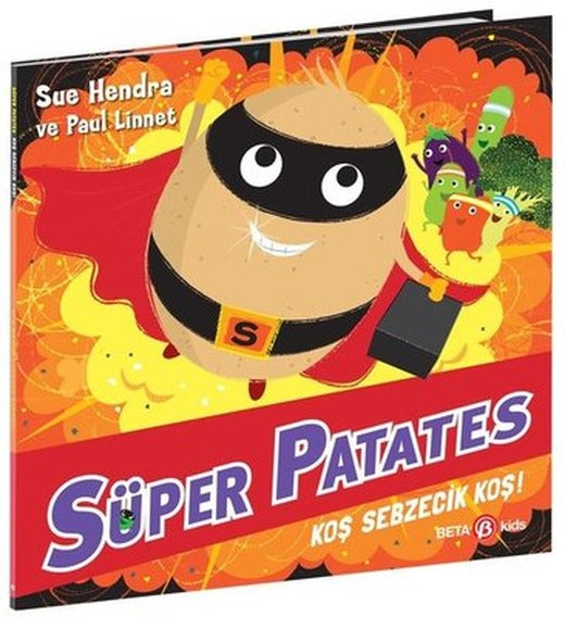 Süper Patates - Koş Sebzecik Koş! | Beta Kids