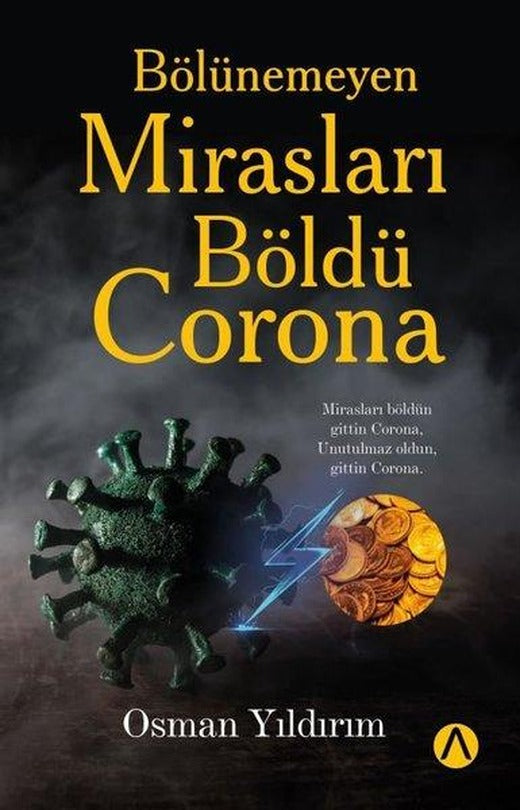 Bölünemeyen Mirasları Böldü Corona | Ares Kitap (İnce Kapak)