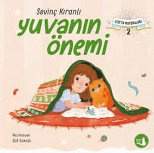 Elif’in Maceraları - Yuvanın Önemi