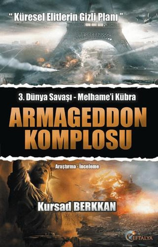 Armegeddon Komplosu - 3. Dünya Savaşı-Melhame'i Kübra