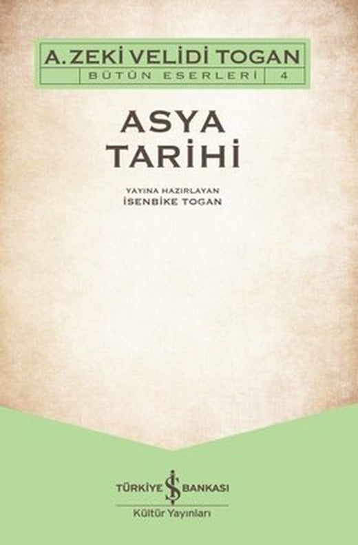 Asya Tarihi | İş Bankası Kültür Yayınları