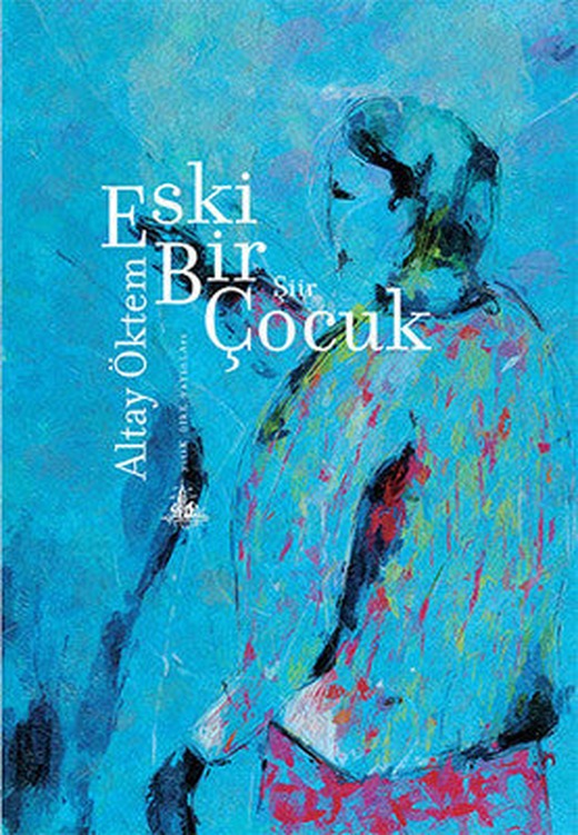 Eski Bir Çocuk | Yitik Ülke Yayınları
