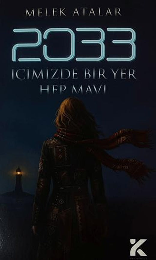 2033 - İçimizdeki Bir Yer Hep Mavi