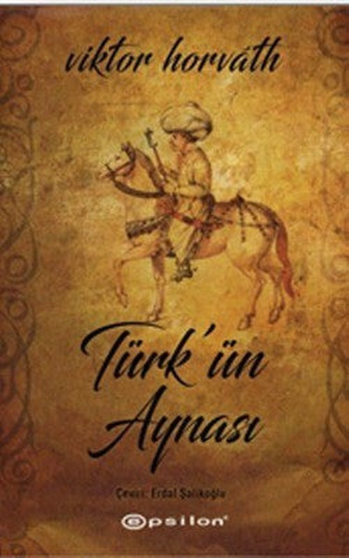 Türk ün Aynası | Epsilon Yayınevi