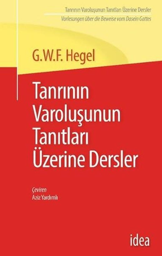 Tanrının Varoluşunun Tanıtları Üzerine Dersler | İdea Yayınevi (İnce Kapak)