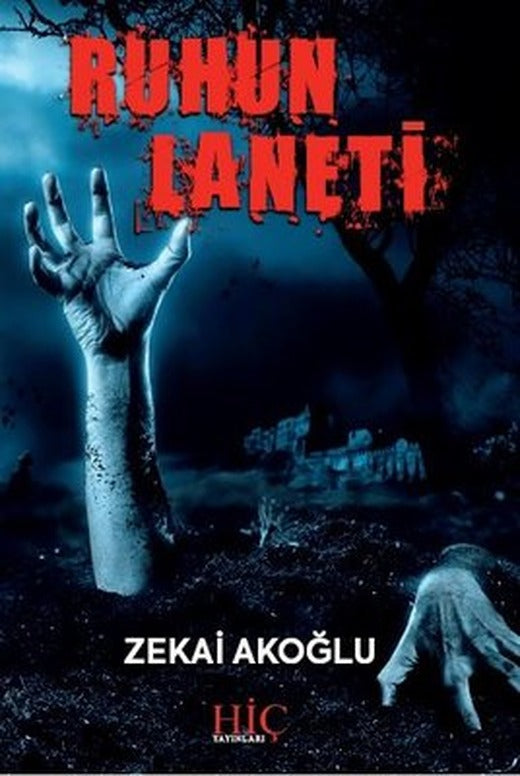 Ruhun Laneti | Hiç Yayınları