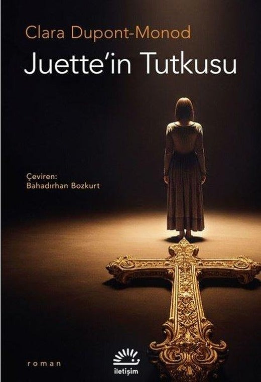 Juette'in Tutkusu | İletişim Yayınları (İnce Kapak)