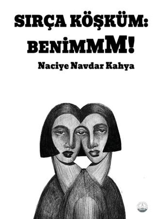 Sırça Köşküm: Benimmm!